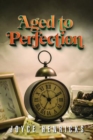 Image for Aged To Perfection