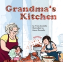 Image for Grandma&#39;s Kitchen : Farm to Table with Grandma