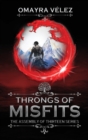 Image for Throngs of Misfits, 2nd ed. An Epic fantasy