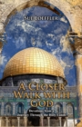 Image for Closer Walk With God : Devotions From A Journey Through The Holy Lands
