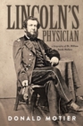 Image for Lincoln&#39;s Physician : a biography of Dr. William Smith Wallace