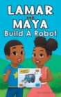 Image for Lamar and Maya Build A Robot