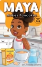 Image for Maya Makes Pancakes