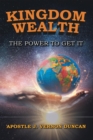 Image for Kingdom Wealth: The Power to Get It