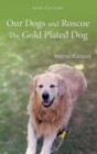Image for Our Dogs and Roscoe The Gold Plated Dog