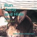 Image for Run Away and Hide : Hiding