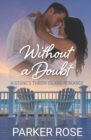 Image for Without A Doubt : Small Town Island Romance
