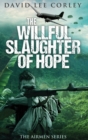 Image for The Willful Slaughter of Hope