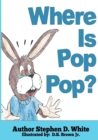 Image for Where is Pop Pop?