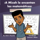 Image for !A Micah le encantan las matematicas!