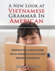 Image for A New Look at Vietnamese Grammar in American