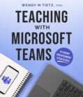 Image for Teaching with Microsoft Teams: Student Engagement Strategies