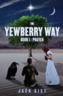 Image for The Yewberry Way