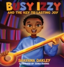 Image for Busy Izzy and the Key to Lasting Joy