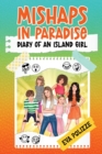 Image for Mishaps in Paradise 1 : Diary of an Island Girl