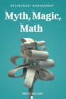 Image for Restaurant Management : The Myth, The Magic, The Math