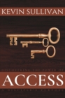 Image for Discovering the Power of Access : A Disciple&#39;s Purpose