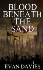 Image for Blood Beneath the Sand