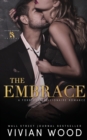 Image for The Embrace : A Forbidden Billionaire Romance