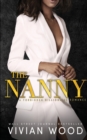 Image for The Nanny : A Forbidden Billionaire-Nanny Romance