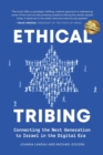 Image for Ethical Tribing : Connecting the Next Generation to Israel in the Digital Era