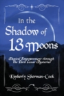 Image for In the Shadow of 13 Moons
