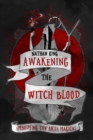 Image for Awakening the Witch Blood : Embodying the Arte Magical