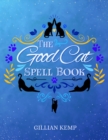 Image for The Good Cat Spellbook