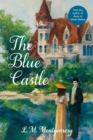 Image for Blue Castle (Warbler Classics Annotated Edition)
