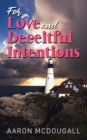 Image for FOR LOVE &amp; DECEITFUL INTENTIONS