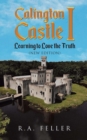 Image for Calington Castle I: Learning to Love the Truth (New Edition)