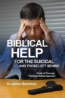Image for Biblical Helps for the Suicidal and Those Left Behind