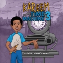 Image for Kareem and the Time Machine 3