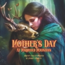 Image for Mother&#39;s Day At Marigold Mountain