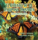 Image for El Cuento de la Mariposa Monarca : Aventuras Montana Marigold