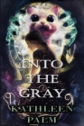 Image for Into the Gray