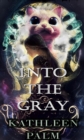 Image for Into the Gray