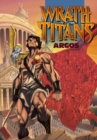 Image for Wrath of the Titans : Argos - Trade paperback