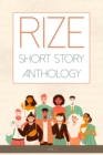 Image for Rize Short Story Anthology: Volume 1
