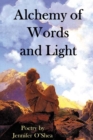 Image for Alchemy of Words and Light