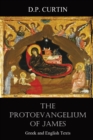 Image for The Protoevangelium of James : Greek and English Texts