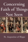 Image for Concerning Faith of Things Not Seen