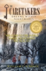Image for Caretakers Dreams Within Nightmares Book 2: Dreams Within Nightmares Book 2
