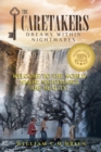 Image for The Caretakers Dreams Within Nightmares Book 2