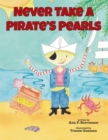 Image for Never Take a Pirate&#39;s Pearls