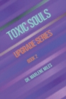 Image for Toxic Souls : Upgrade Series, Book 2