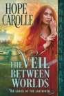 Image for The Veil Between Worlds
