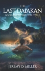 Image for The Last Dai&#39;akan : Book One of The Otai Cycle