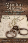 Image for Muslim Slaves In The Chesapeake 1634 to 1865