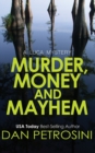 Image for Murder, Money and Mayhem